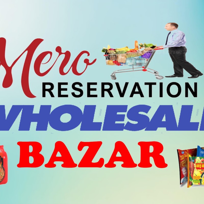 Meroreservation Wholesale Bazar